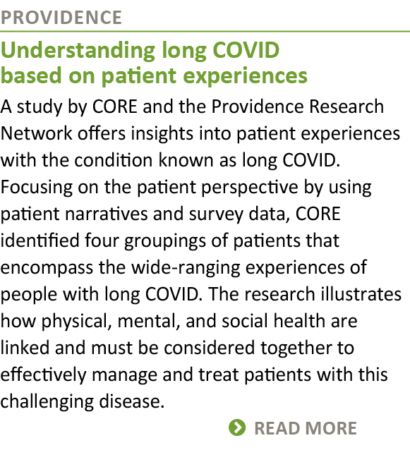 Providence Understanding long COVID based on patient experiences A study by CORE and the Providence Research Network ...